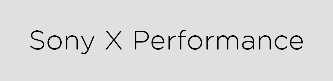 Sony X Performance
